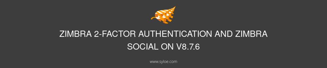 zimbra 2 factor authentification zimbra social