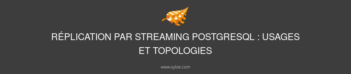 réplication par streaming postgresql