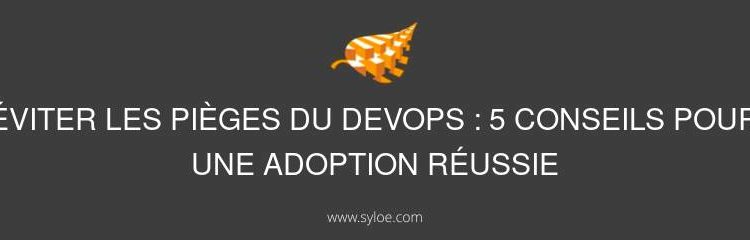 éviter les pièges du devops