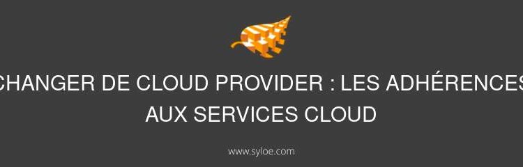 Changer de cloud provider