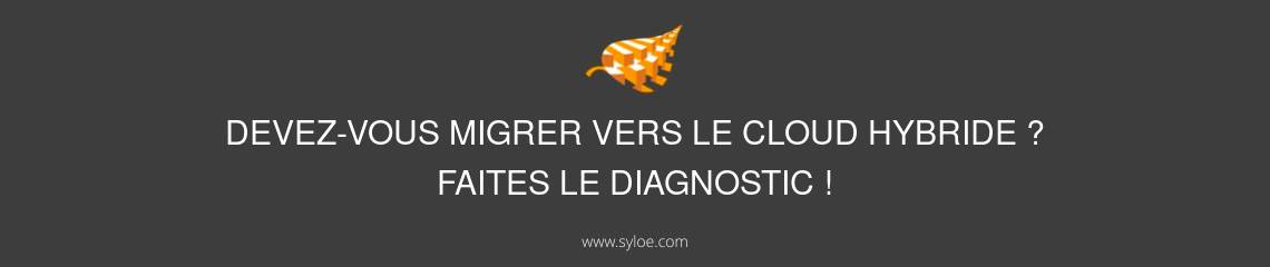 migrer vers le cloud hybride - faire le diagnostic