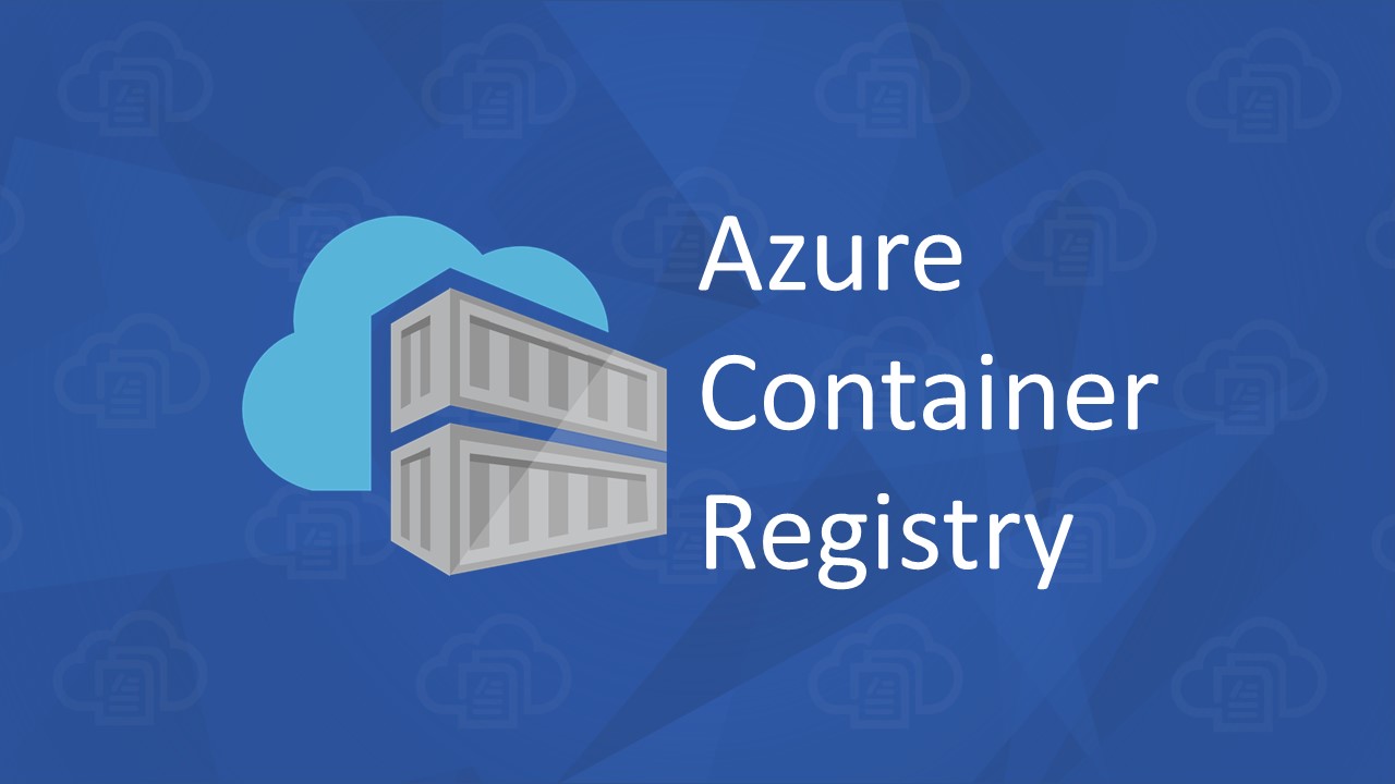 Azure Container Registry